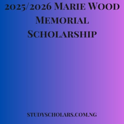 2025/2026 Marie Wood Memorial Scholarship